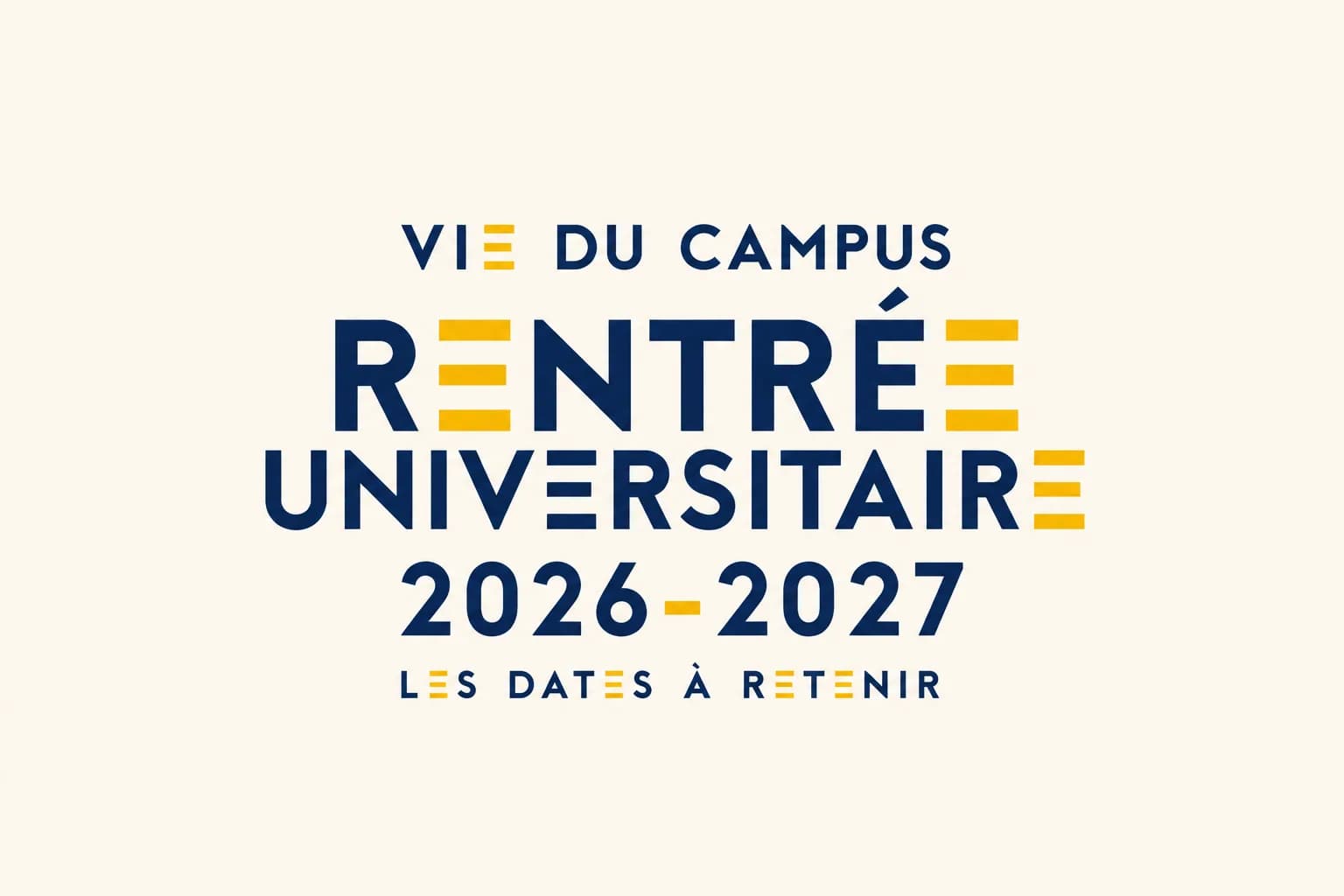 Rentrée universitaire 2026-2027 : les dates à retenir